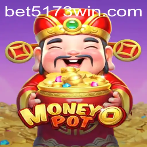 Unveiling the Thrill of MoneyPot: A Comprehensive Guide to the Game with the Winning Keyword 5173win