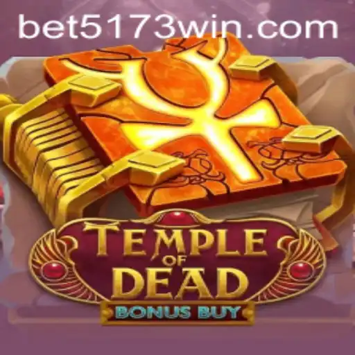 Exploring the Excitement of Temple of Dead Bonus Buy: A Complete Guide